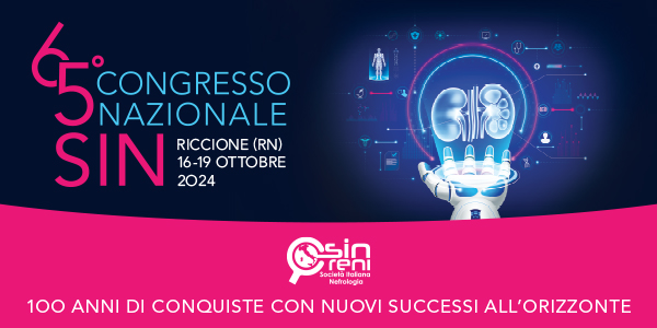 65th Annual Meeting of Italian Society of Nephrology (SIN)